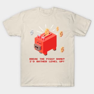 Piggy Bank Pixel Power-Up - Levelling Up One Coin at a Time! T-Shirt